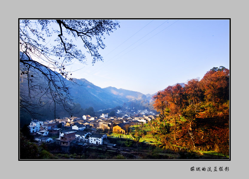 山村~ 摄影 朦胧的淡蓝